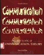 A FIRST LOOK AT COMMUNICATION THEORY FOURTH EDITION PDF电子版封面 0072291532 EM GRIFFIN