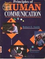 PRINCIPLES OF HUMAN COMMUNICATION  FOURTH EDITION     PDF电子版封面  0840395183  ROBERT E.SMITH 
