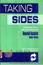 TAKING SIDES  CLASHING VIEWS ON CONTROVERSIAL SOCIAL ISSUES  NINTH EDITION   1996  PDF电子版封面  069731295X   