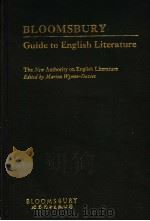 BLOOMSBURY GUIDE TO ENGLISH LITERATURE 1989 PDF电子版封面 750621590X