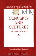 INSTRUCTOR'S MANUAL FOR CONCEPTS AND CULTURES READER FOR WRITERS 1995 PDF电子版封面 0205165397