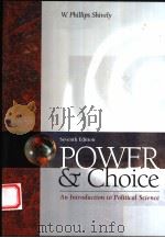 POWER & CHOICE AN INTRODUCTION TO POLITICAL SCIENCE SEVENTH EDITION 1997 PDF电子版封面 0072322527