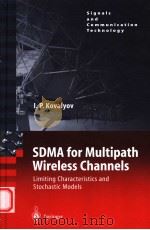 SDMA FOR MULTIPATH WIRELESS CHANNELS PDF电子版封面 354040225X I.P.KOVALYOV