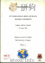PROCEEDINGS OF THE 10TH INTERNATIONAL BRICK AND BLOCK MASONRY CONFERENCE VOL.1 PDF电子版封面 N.G.SHRIVE AND A.HUIZER