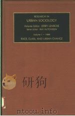 RESEARCH IN URBAN SOCIOLOGY A RESEARCH ANNUAL VOLUME 1 1989 PDF电子版封面 0892327588