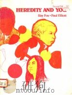 HEREDITY AND YOU SECOND EDITION 1984 PDF电子版封面 0840332157