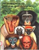 INTRODUCTION TO PHYSICAL ANTHROPOLOGY SEVENTH EDITION 1997 PDF电子版封面 0314202897