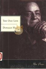 THE OLD LIFE   1996  PDF电子版封面  0395788412  DONALD HALL 