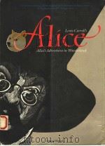 ALICE'S ADVENTURES IN WONDERLAND 1982年 PDF电子版封面 BARRY MOSER JAMES R.KINCAID