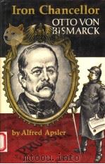 IRON CHANCELLOR  OTTO VON BISMARCK（1968 PDF版）
