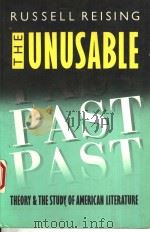 THE UNUSABLE PAST  THEORY AND THE STUDY OF AMERICAN LITERATURE   1986  PDF电子版封面  041601321X   