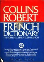 COLLINS·ROBERT FRENCH-ENGLISH ENGLISH-FRENCH DICTIONARY PDF电子版封面 2850360082 BERYL T.ATKINS