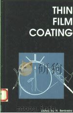 THIN FILM COATING 1993 PDF电子版封面 0851866956 H.BENKREIRA