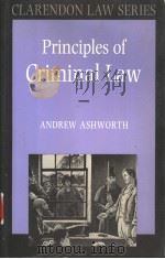 PRINCIPLES OF CRIMINAL LAW 1991 PDF电子版封面 0198761457 ANDREW ASHWORTH