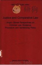 JUSTICE AND COMPARATIVE LAW 1987 PDF电子版封面 9024733758 W.E.BUTLER