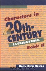 CHARACTERS IN 20TH-CENTURY LITERATURE BOOK 11   1995  PDF电子版封面  0810392038   