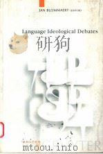 LANGUAGE IDEOLOGICAL DEBATES 1999年 PDF电子版封面 JAN BLOMMAERT