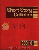 SHORT STORY CRITICISM VOLUME 3 1989 PDF电子版封面 0810325527