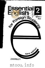 ESSENTIAL ENGLISH FOR FOREIGN STUAENTS BOOK TWO   1971  PDF电子版封面    C.E.ECKERSLEY 