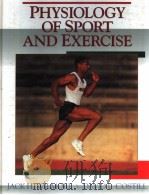 PHYSIOLOGY OF SPORT AND EXERCISE 1994 PDF电子版封面 0873226933