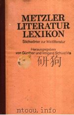 METZLER LITERATUR LEXIKON 1984 PDF电子版封面 3476005607
