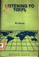 LISTENING TO TOEFL 1989 PDF电子版封面