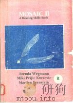 MOSAIC 2  A READING SKILLS BOOK  SECOND EDITION   1990年  PDF电子版封面    BRENDA WEGMANN  MIKI PRIJIC KN 