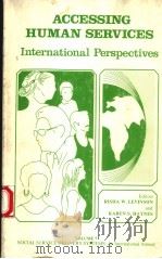 ACCESSING HUMAN SERVICES 1984 PDF电子版封面 0803923880