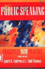 PUBLIC SPEAKING:PRINCIPLES INTO PRACTICE  THIRD EDITION   1994  PDF电子版封面  0536586284   