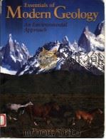 ESSENTIALS OF MODERN GEOLOGY AN ENVIRONMENTAL APPROACH 1994 PDF电子版封面 0030754445