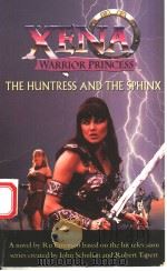 XENA:WARRIOR PRINCESS THE HUNTRESS AND THE SPHINX 1997年 PDF电子版封面 RU EMERSON