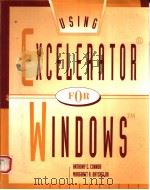 USING EXCELERATOR FOR WINDOWS 1995 PDF电子版封面 025618187X ANTHONY C.CONNOR MARGARET A.B