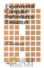 EXPERIMENTAL COMPUTER PERFORMANCE EVALUATION PDF电子版封面 0444861297 D.FERRARI AND M.SPADONI