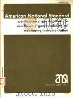 AMERICAN NATIONAL STANDARD PERFORMANCE SPECIFICATIONS FOR REACTOR EMERGENCY RADIOLOGICAL MONITORING PDF电子版封面