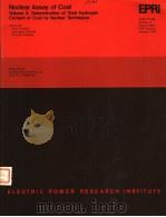 NUCLEAR ASSAY OF COAL VOLUME 3:DETERMINATION OF TOTAL HYDROGEN CONTENT OF COAL BY NUCLEAR TECHNIQUE PDF电子版封面 T.GOZANI E.ELIAS H.BOZORGMAN