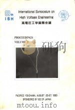 INTERNATIONAL SYMPOSIUM ON HIGH VOLTAGE ENGINEERING PROCEEDINGS VOLUME 3 PDF电子版封面