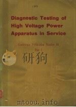DIAGNOSTIC TESTING OF HIGH VOLTAGE POWER APPARATUS IN SERVICE PDF电子版封面