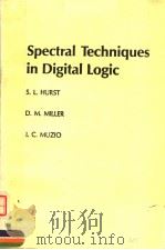 SPECTRAL TECHNIQUES IN DIGITAL LOGIC PDF电子版封面 0123626803 S.L.HURST D.M.MILLER I.C.MUZ