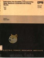 DETERMINING THE FEASIBILITY OF INCORPORATING WATER RESOURCE CONSTRAINTS INTO ENERGY MODELS PDF电子版封面