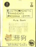 ELECTRO MAGNETIC TRANSIENTS PROGRAM (EMTP) RULE BOOK 1 PDF电子版封面