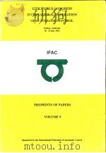 12TH WORLD CONGRESS INTERNATIONAL FEDERATION OF AUTOMATIC CONTROL VOLUME 9 PDF电子版封面