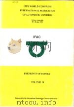 12TH WORLD CONGRESS INTERNATIONAL FEDERATION OF AUTOMATIC CONTROL VOLUME 10 PDF电子版封面