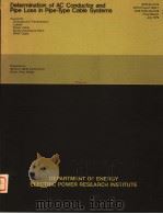 DETERMINATION OF AC CONDUCTOR AND PIPE LOSS IN PIPE-TYPE CABLE SYSTEMS PDF电子版封面 GEORGE BAHDER CARLOS KATZ GE
