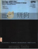 POOL-TYPE LMFBR PLANT 1000 MWE PHASE A-EXTENSION-2 DESIGN VOLUME 1:EXECUTIVE SUMMARY PDF电子版封面