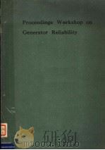 PROCEEDINGS:WORKSHOP ON GENERATOR RELIABILITY PDF电子版封面 D.K.SHARMA