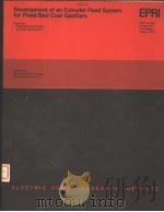 DEVELOPMENT OF AN EXTRUDER FEED SYSTEM FOR FIXED BED COAL GASIFIERS PDF电子版封面 DONALD E.WOODMANSEE ANTHONY H