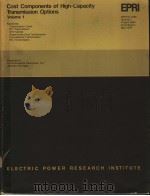 COST COMPONENTS OF HIGH-CAPACITY TRANSMISSION OPTIONS  VOLUME 1（ PDF版）