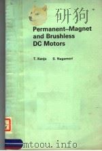 PERMANENT-MAGNET AND BRUSHLESS DC MOTORS PDF电子版封面 T.KENJO S.NAGAMORI