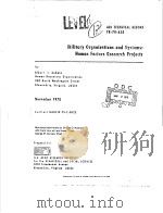 MILITARY ORGANIZATIONS AND SYSTOMS:HUMAN FACTORS ROSEARCH PROJECTS PDF电子版封面 ALBERT L.KUBALA