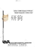 CARBON-13 NMR ANALYSES OF TATB AND RELATED COMPOUNDS IN SULFURIC ACID PDF电子版封面 BETTY W.HARRIS